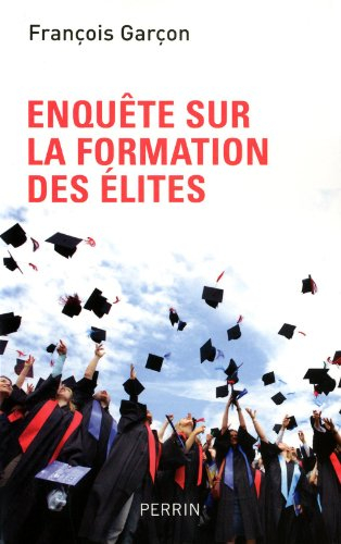 Enquête sur la formation des élites