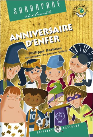 Anniversaire d'enfer