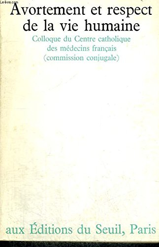 avortement et respect de la vie humaine