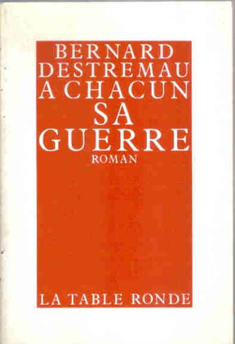 A chacun sa guerre