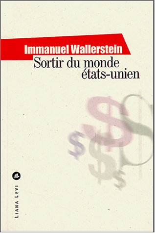 Sortir du monde états-unien