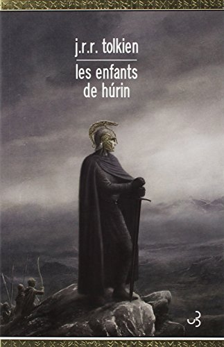 Narn I chîn Húrin : le conte des enfants de Húrin