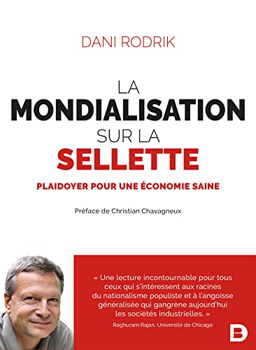 La mondialisation sur la sellette : plaidoyer pour une économie saine