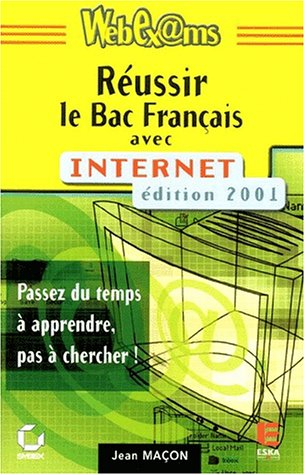 Réussir son bac de français avec Internet : épreuves anticipées de français