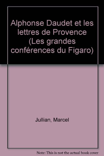 Alphonse Daudet et les lettres de Provence