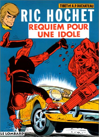 ric hochet, tome 16 : requiem pour une idole