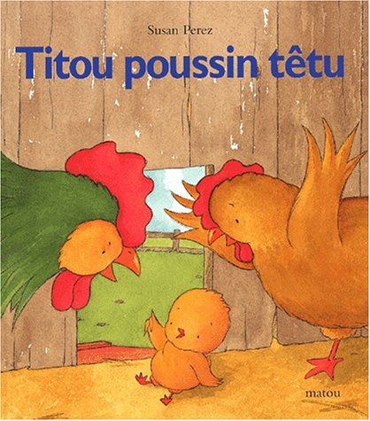 Titou poussin têtu