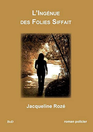 L'ingénue des folies siffait