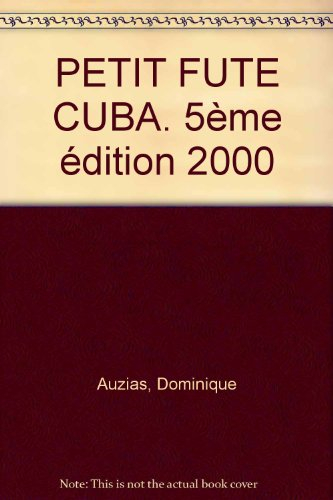 petit fute cuba. 5ème édition 2000