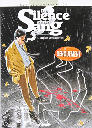 De silence et de sang. Vol. 14. Chi non muore si revede