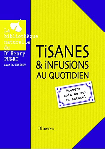 Tisanes et infusions au quotidien : prendre soin de soi au naturel
