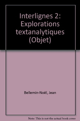 Interlignes 2 : explorations textanalytiques