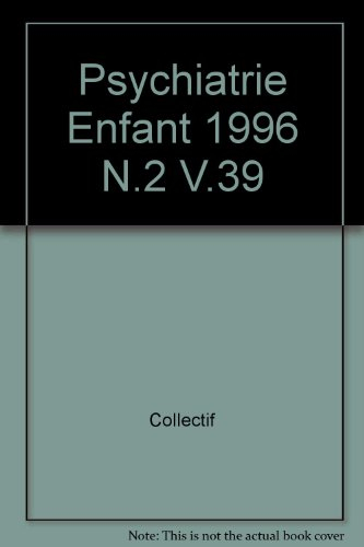 psychiatrie enfant 1996 n.2 v.39