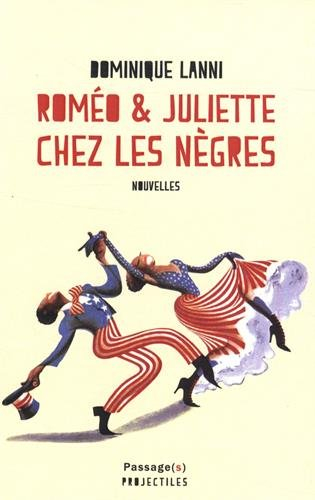 Roméo et Juliette chez les nègres