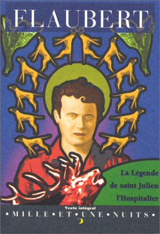 La légende de Saint Julien l'Hospitalier