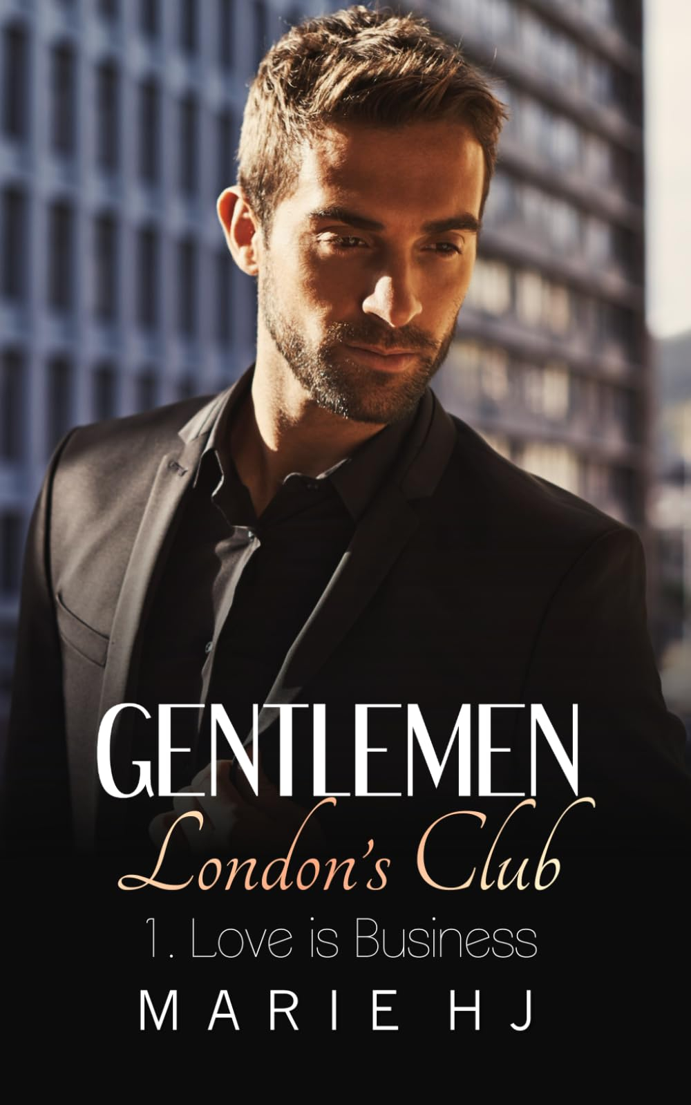 Gentlemen London's Club ~1 Love is Business