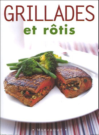 Grillades et rôtis