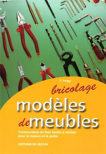 Modèles de meubles : constructions en bois faciles à réaliser pour la maison et le jardin
