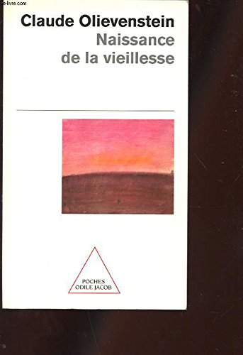 Naissance de la vieillesse