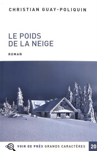 Le poids de la neige