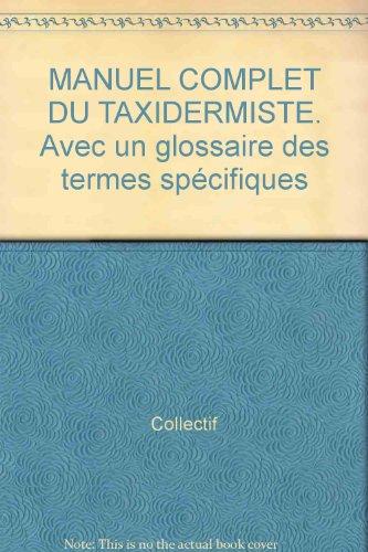 Manuel complet du taxidermiste