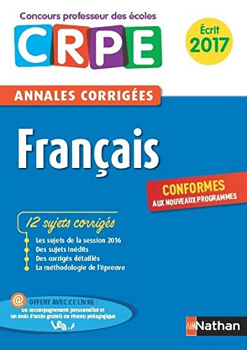 Français : 12 sujets corrigés : annales corrigées, écrit 2017