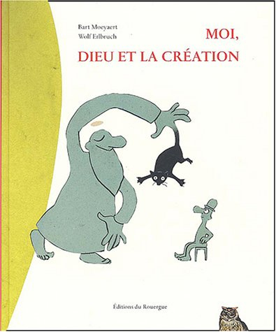 Moi, Dieu et la création