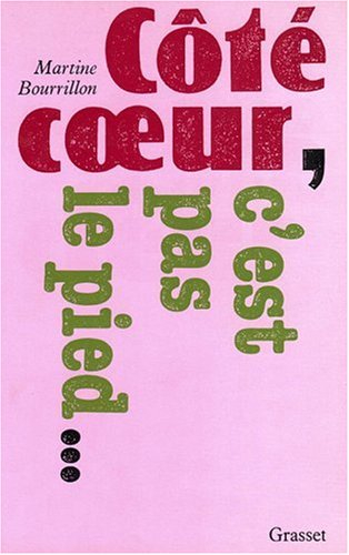 Côté coeur, c'est pas le pied