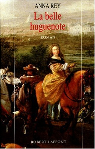 La belle huguenote