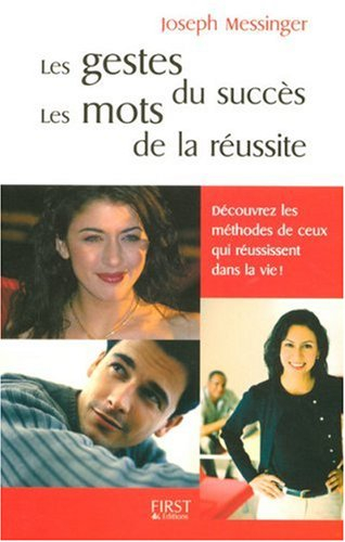 Les gestes du succès, les mots de la réussite