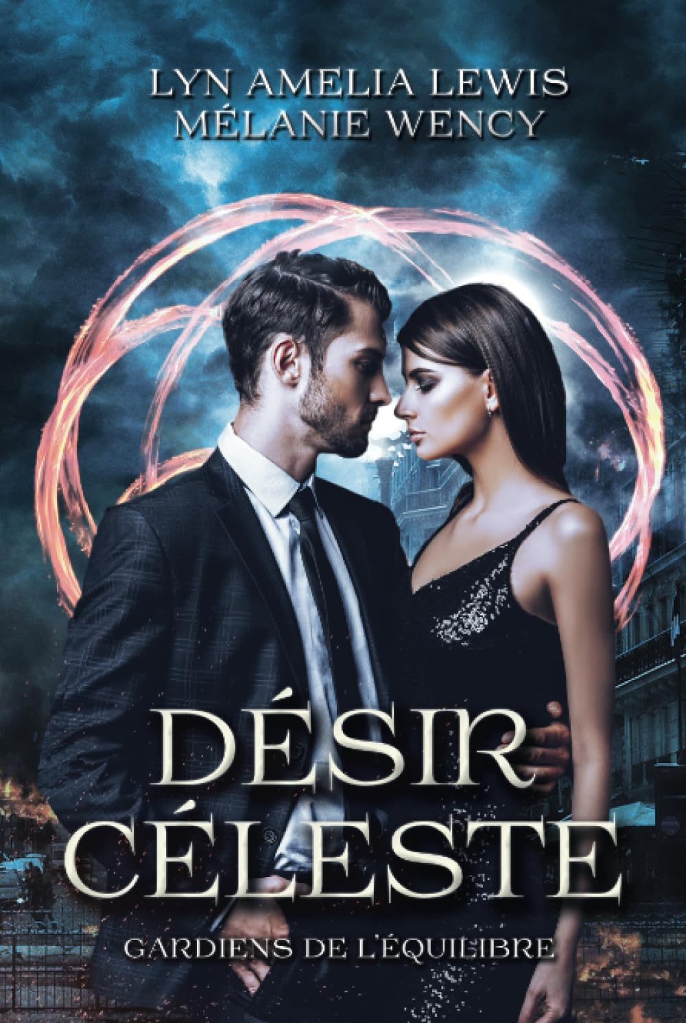 Les gardiens de l'Équilibre: Désir Céleste