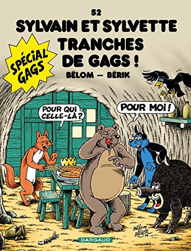 Sylvain et Sylvette. Vol. 52. Tranches de gags !