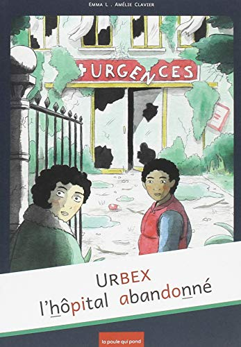 Urbex : l'hôpital abandonné
