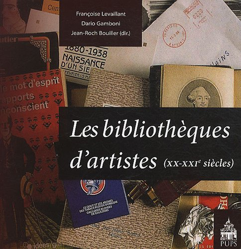 Les bibliothèques d'artistes (XXe-XXIe siècles)