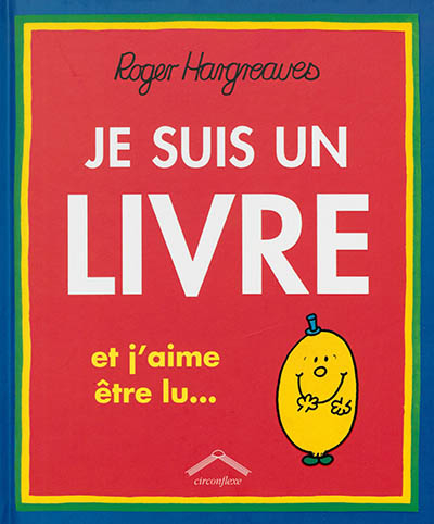Je suis un livre et j'aime être lu...
