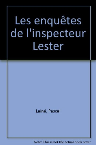 Les enquêtes de l'inspecteur Lester