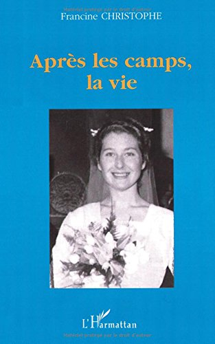 Après les camps, la vie