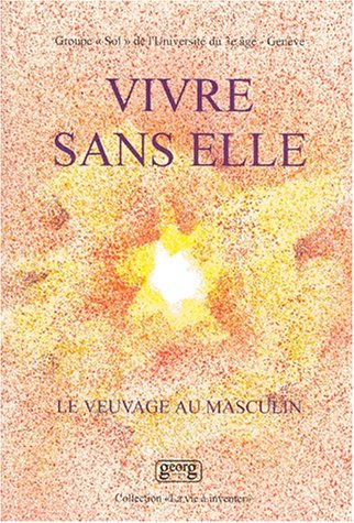 Le vivre sans elle : le veuvage au masculin