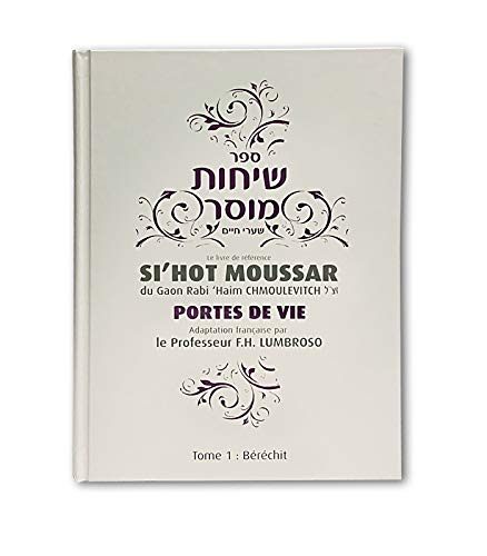 Sihot Moussar Tome 1 - Berechit