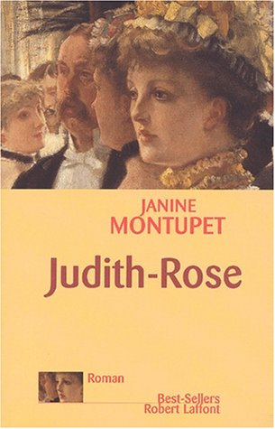 La Dentellière d'Alençon. Vol. 2. Judith-Rose