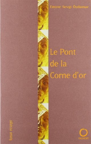 Le pont sur la Corne d'or