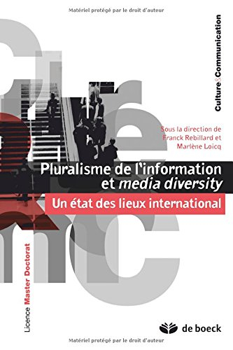Pluralisme de l'information et media diversity : un état des lieux international