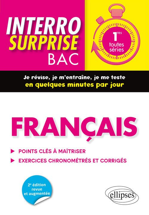 Français 1res toutes séries : points clés à maîtriser, exercices chronométrés et corrigés