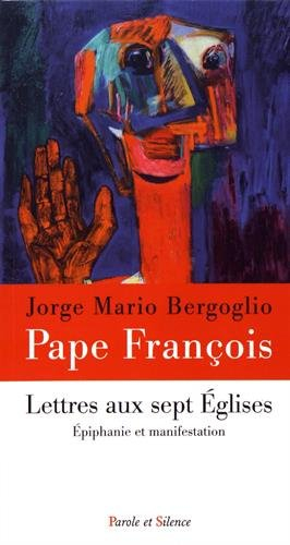 Lettres aux sept Eglises : Epiphanie et manifestation