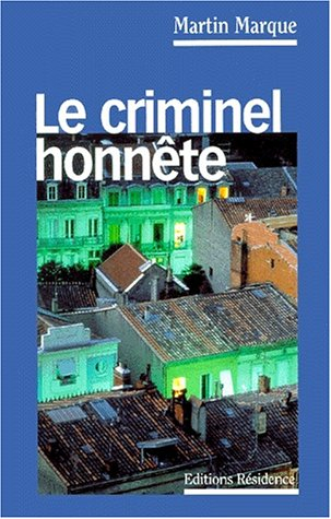 Le criminel honnête