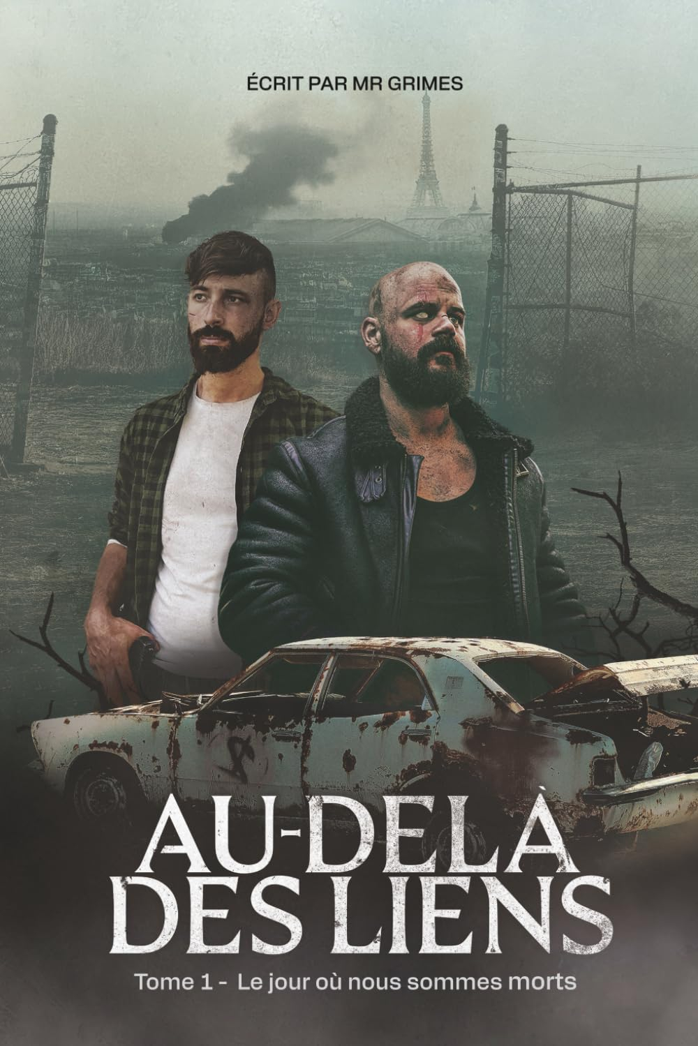 Au-delà des liens: Le jour où nous sommes morts