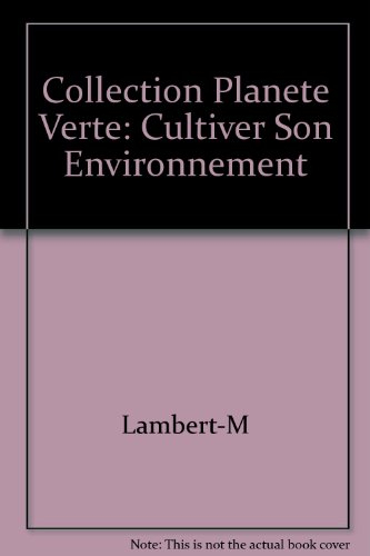 Cultiver son environnement