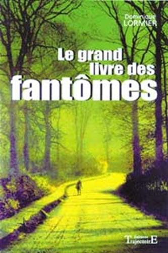 Le grand livre des fantômes