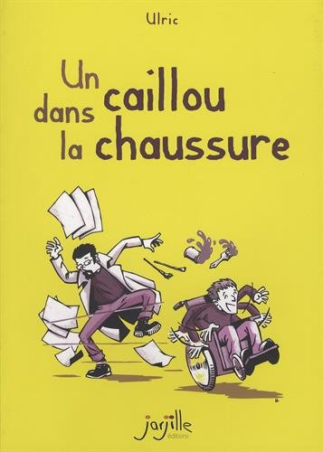 Un caillou dans la chaussure