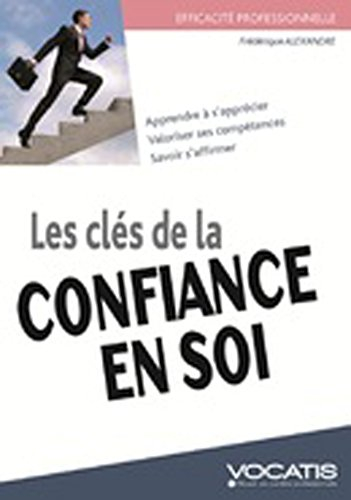 Les clés de la confiance en soi
